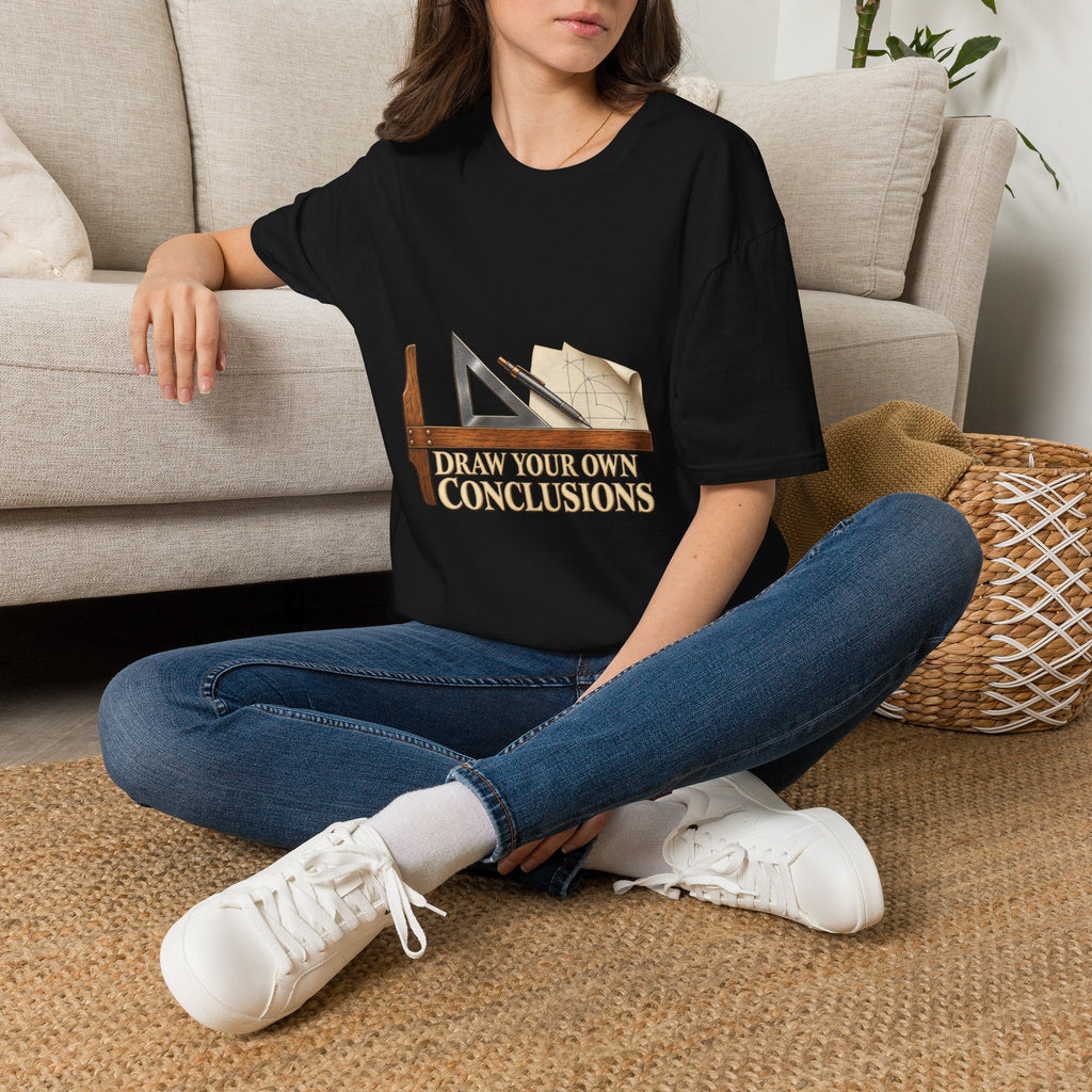 Draw Your Own Conclusions Drafting Tools T-Shirt