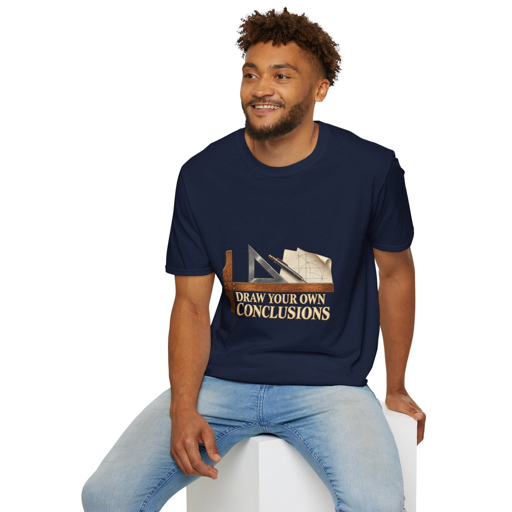 Draw Your Own Conclusions Drafting Tools T-Shirt