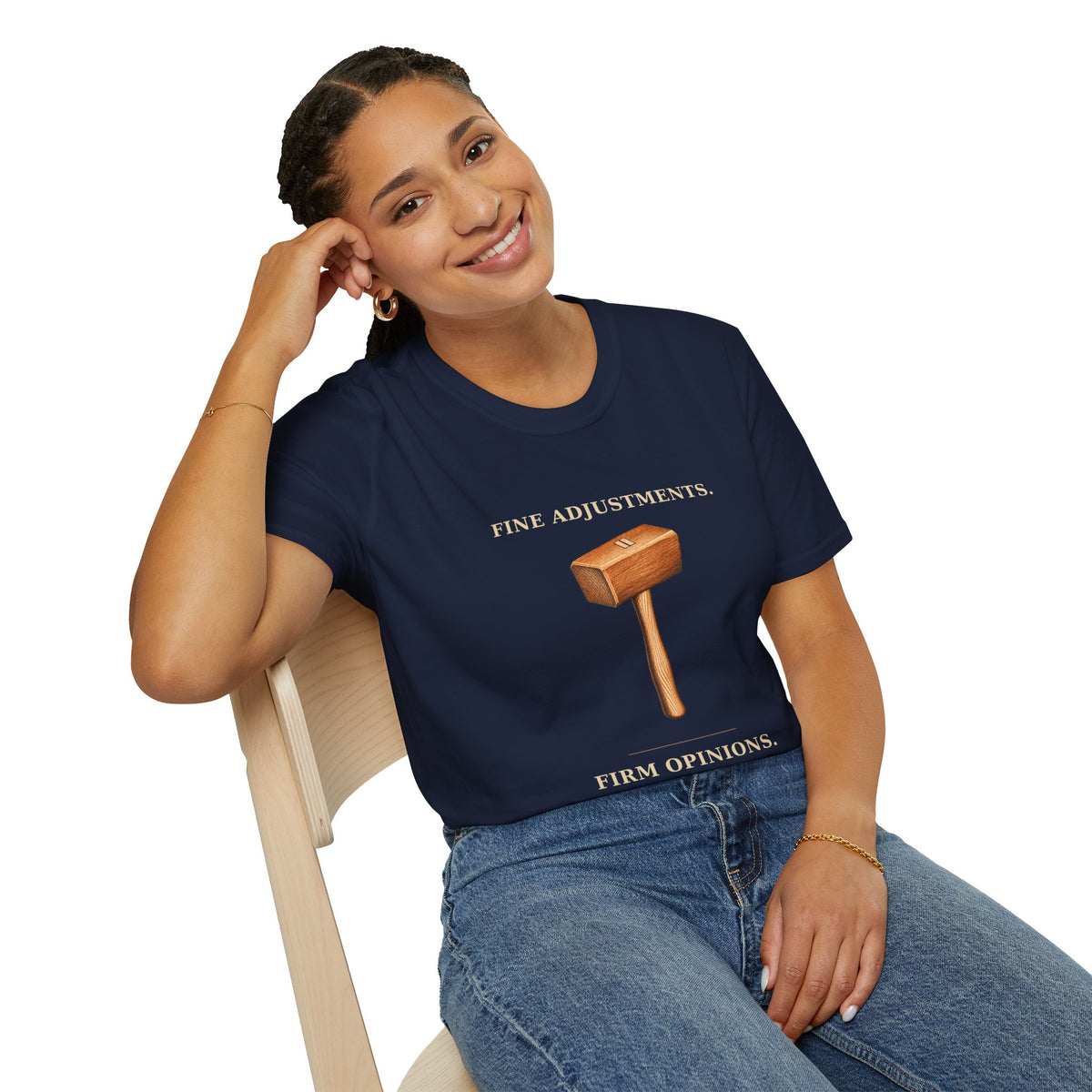 Fine Adjustments Firm Opinions Woodworking Mallet T-Shirt