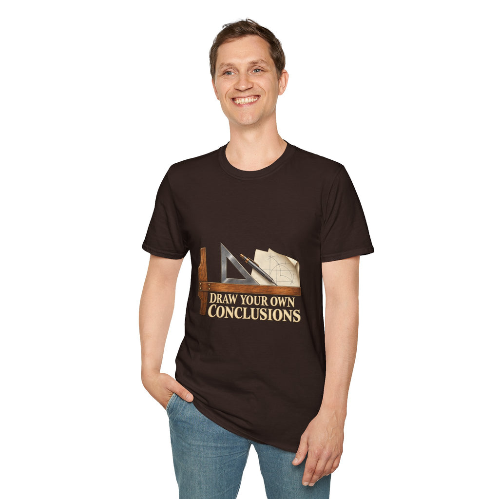 Draw Your Own Conclusions Drafting Tools T-Shirt