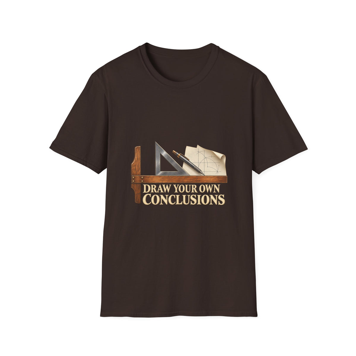 Draw Your Own Conclusions Drafting Tools T-Shirt