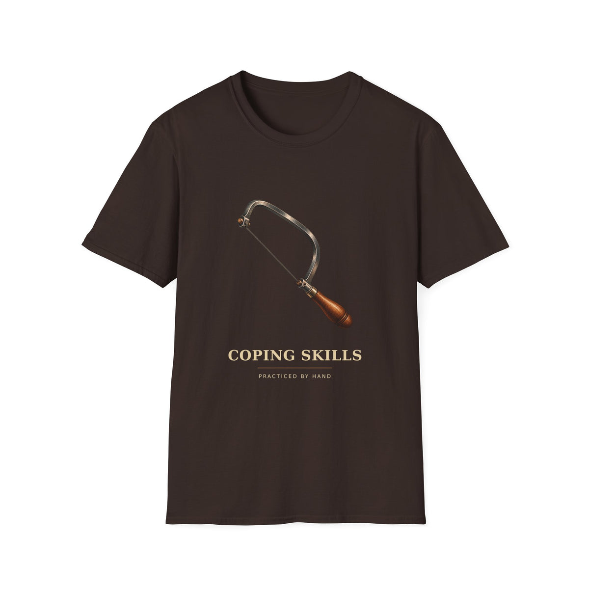 Coping Skills Coping Saw Woodworking T-Shirt
