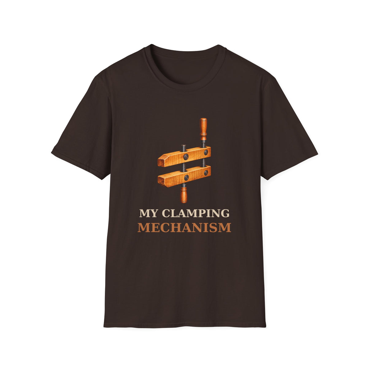 My Clamping Mechanism Woodworking T-Shirt