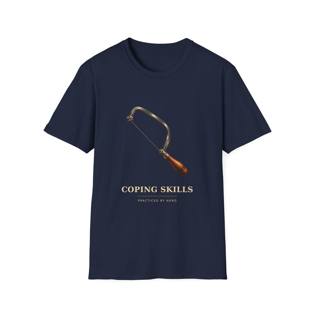 Coping Skills Coping Saw Woodworking T-Shirt