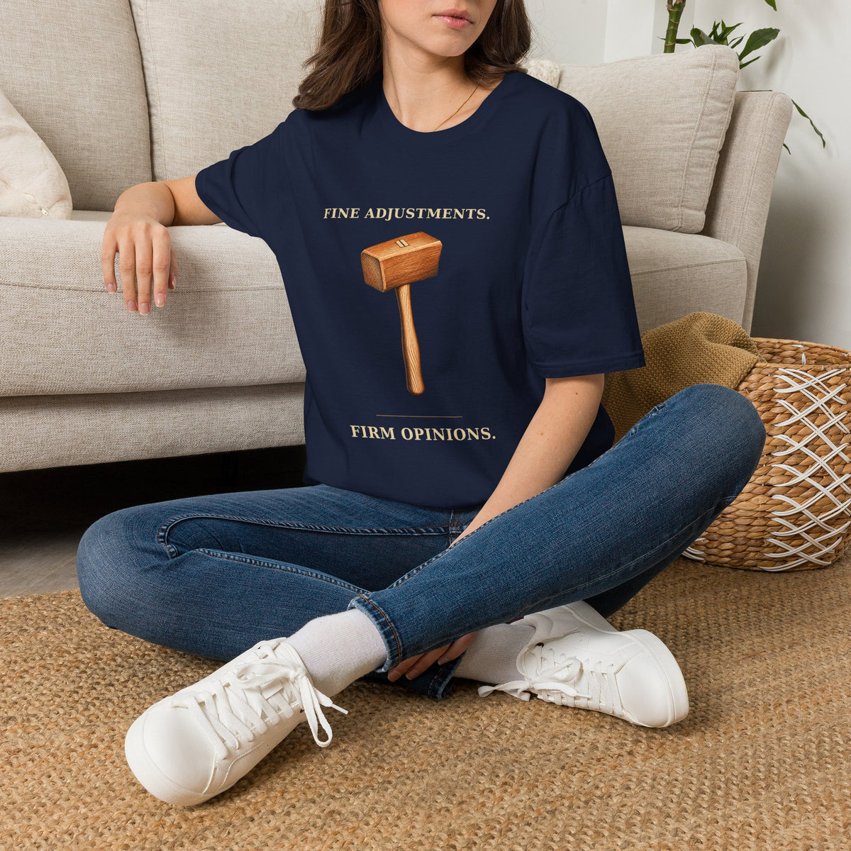 Fine Adjustments Firm Opinions Woodworking Mallet T-Shirt