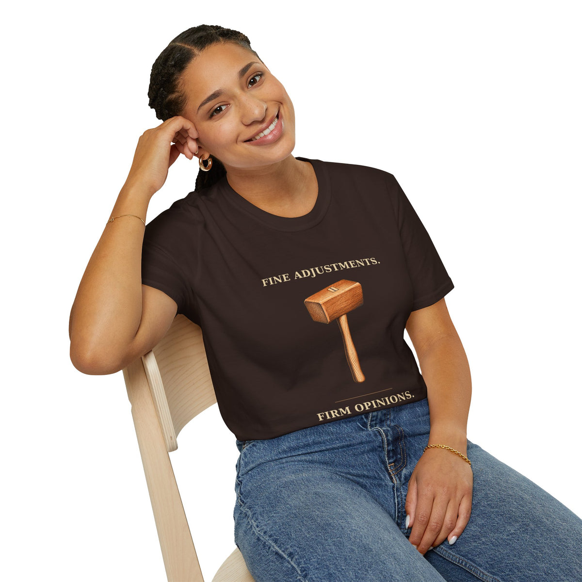 Fine Adjustments Firm Opinions Woodworking Mallet T-Shirt