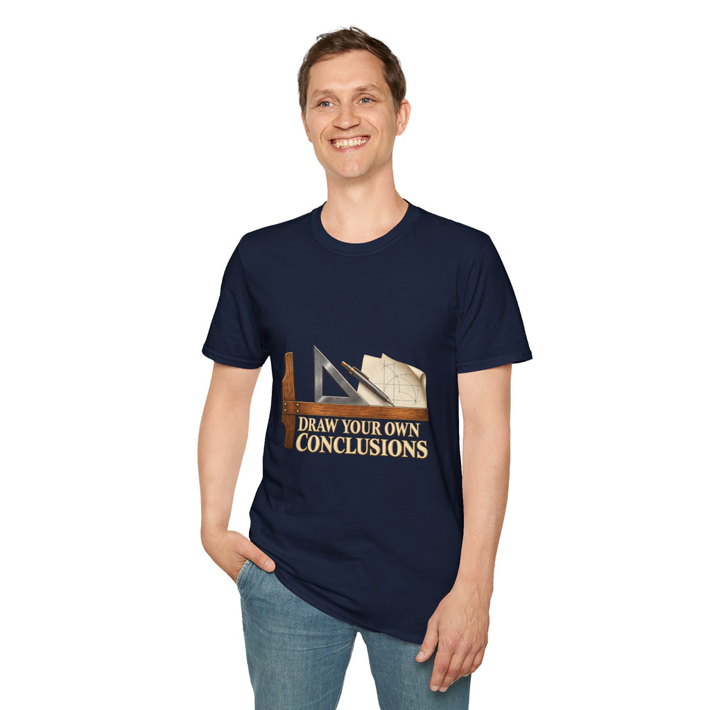 Draw Your Own Conclusions Drafting Tools T-Shirt