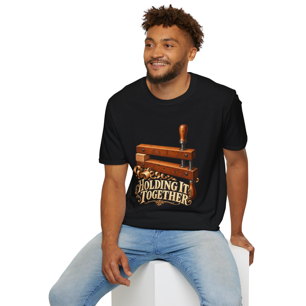 Holding It Together Handscrew Clamp Woodworking T-Shirt