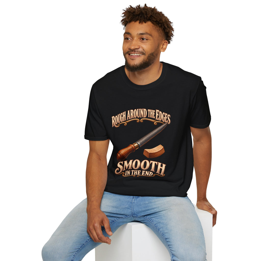 Rough Around the Edges Cabinet Rasp Woodworking T-Shirt