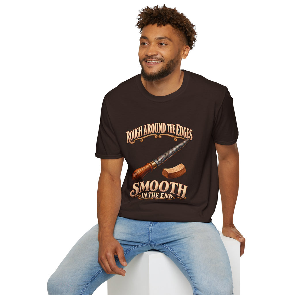 Rough Around the Edges Cabinet Rasp Woodworking T-Shirt