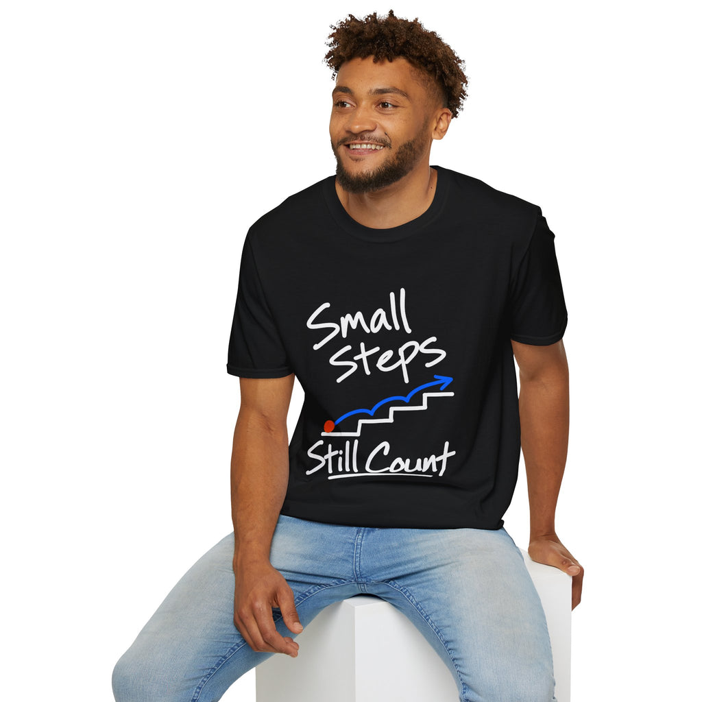 Small Steps Still Count Motivational T-Shirt