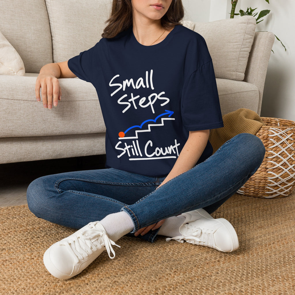 Small Steps Still Count Motivational T-Shirt