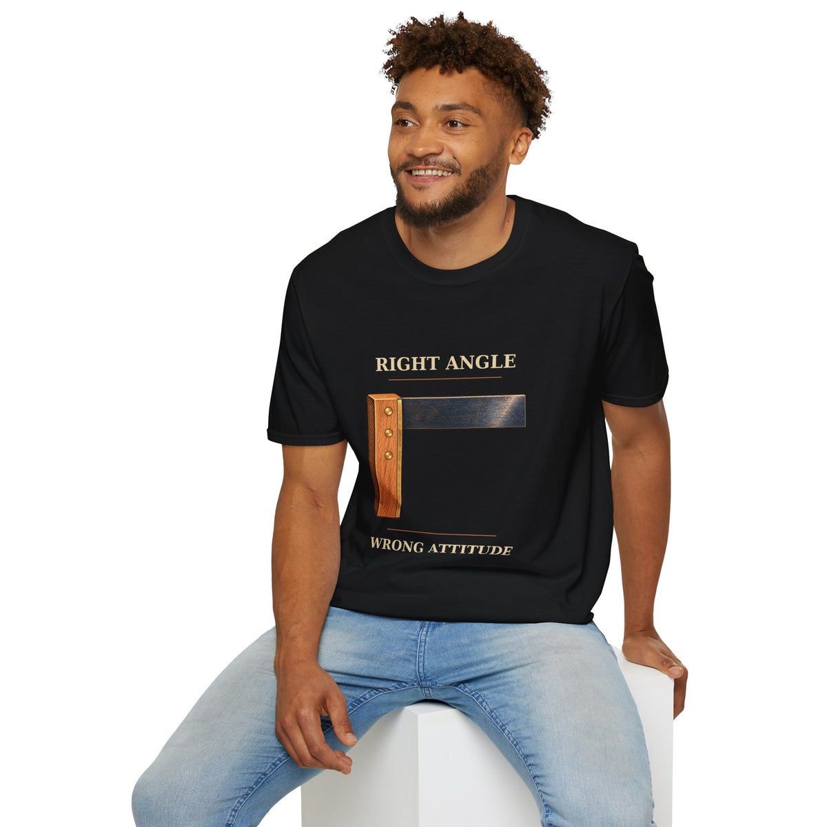 Right Angle Wrong Attitude Carpenter Square T-Shirt