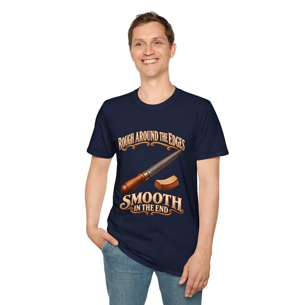 Rough Around the Edges Cabinet Rasp Woodworking T-Shirt