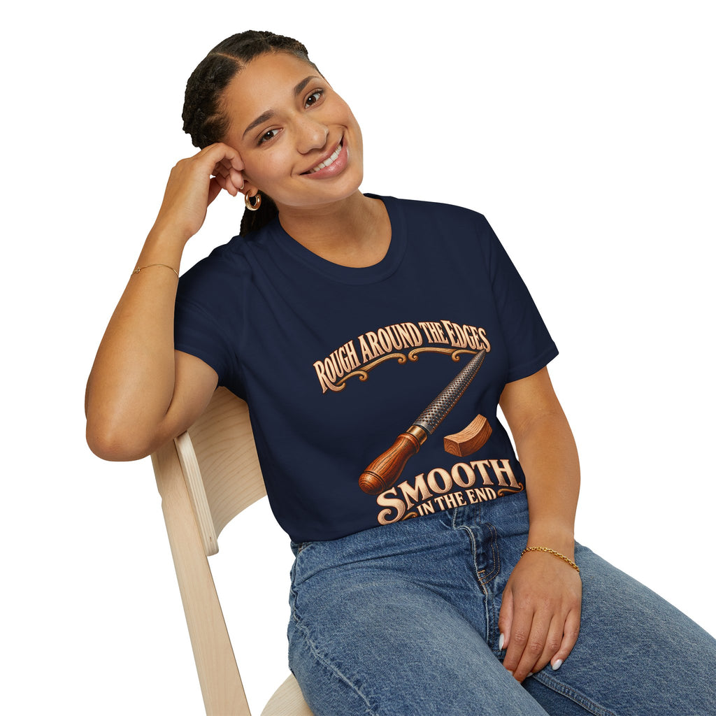 Rough Around the Edges Cabinet Rasp Woodworking T-Shirt