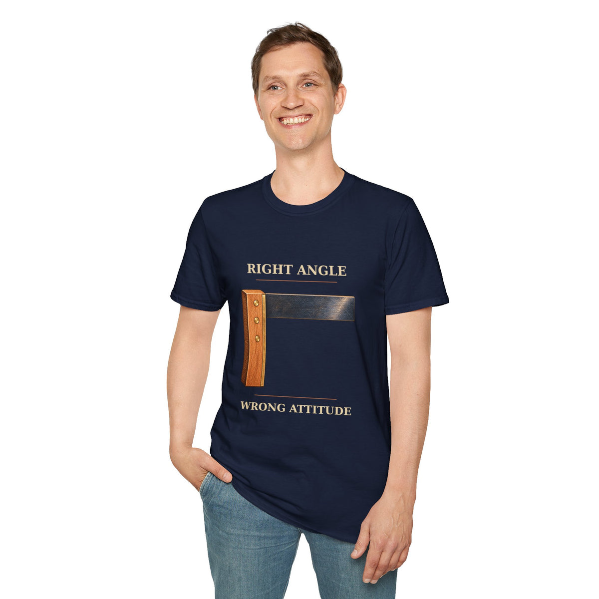 Right Angle Wrong Attitude Carpenter Square T-Shirt