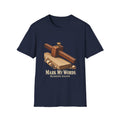 Mark My Words Marking Gauge Woodworking T-Shirt