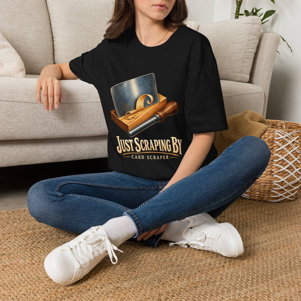 Just Scraping By Card Scraper Woodworking T-Shirt