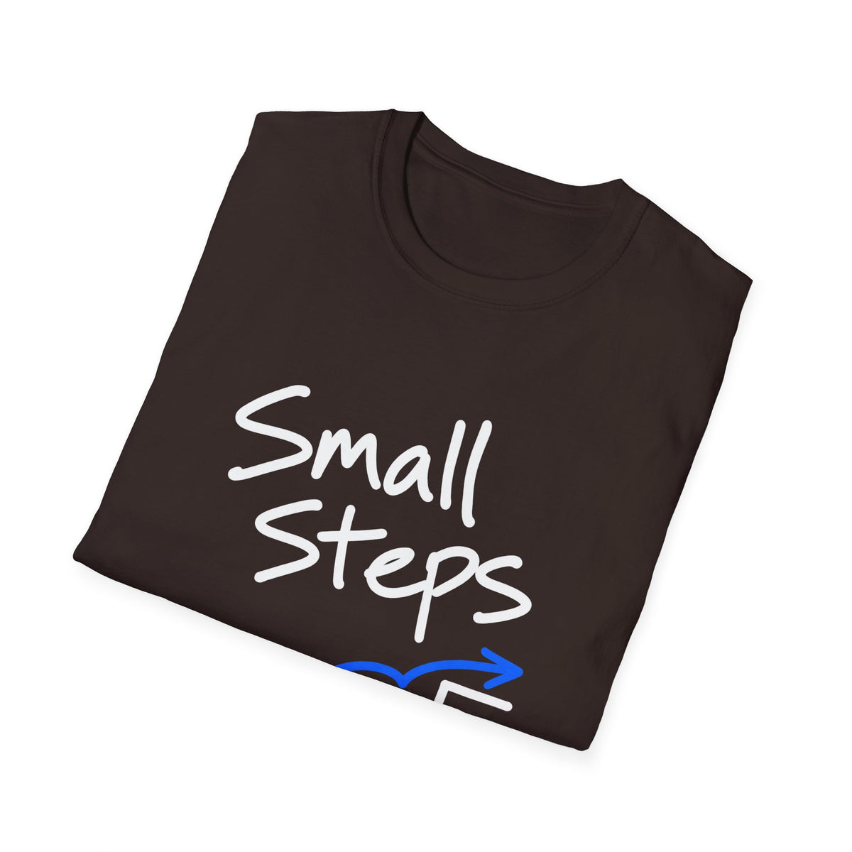 Small Steps Still Count Motivational T-Shirt