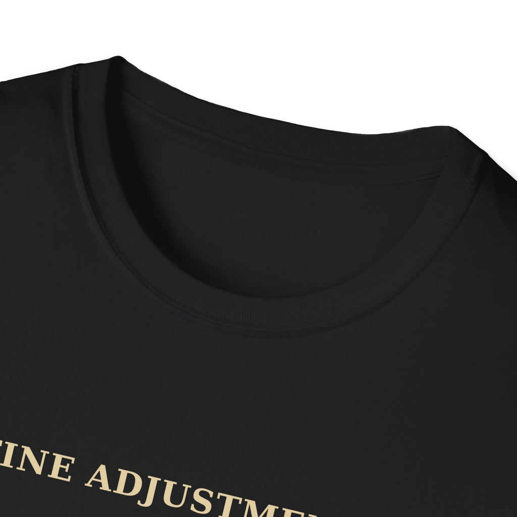 Fine Adjustments Firm Opinions Woodworking Mallet T-Shirt